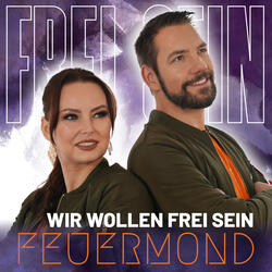 Wir wollen frei sein