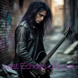 Lost Echoes of Love