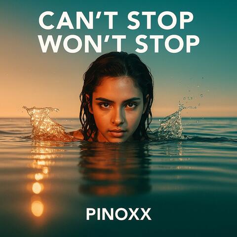 Can't Stop Won't Stop