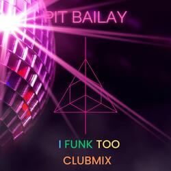I Funk Too