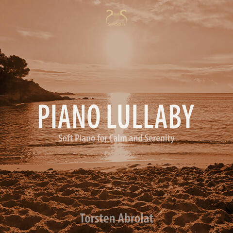 Piano Lullaby - Soft Piano for Calm and Serenety