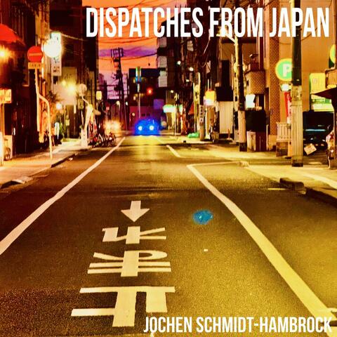 Dispatches from Japan