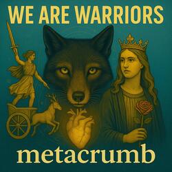 We Are Warriors