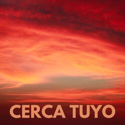 Cerca Tuyo