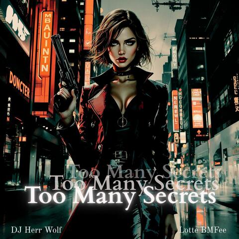 Too Many Secrets