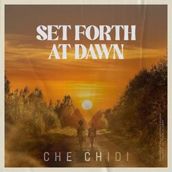 Set Forth at Dawn