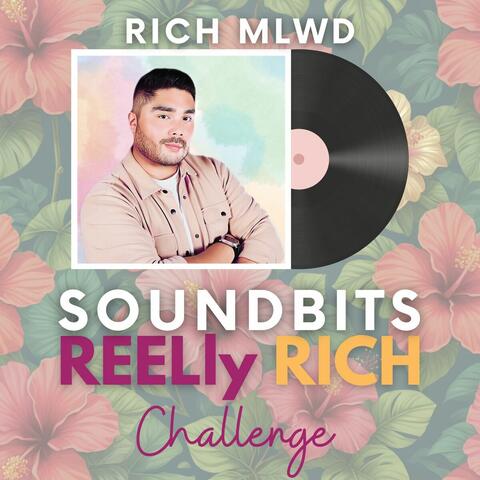 Soundbits Reelly Rich Challenge