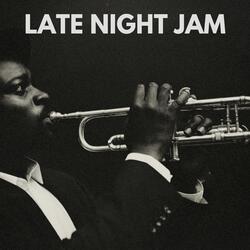 Late Night Jam
