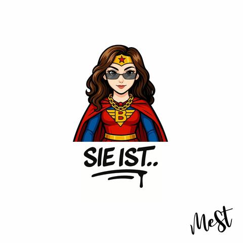 Sie ist...