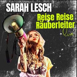 Reise Reise Räuberleiter