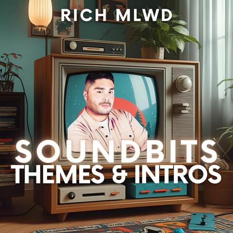 Soundbits Themes & Intros