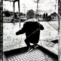 Above Heaven / Beyond Hell (Cold April)