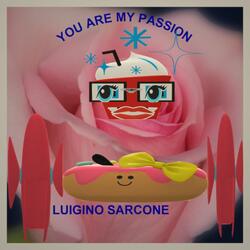 You Are My Passion