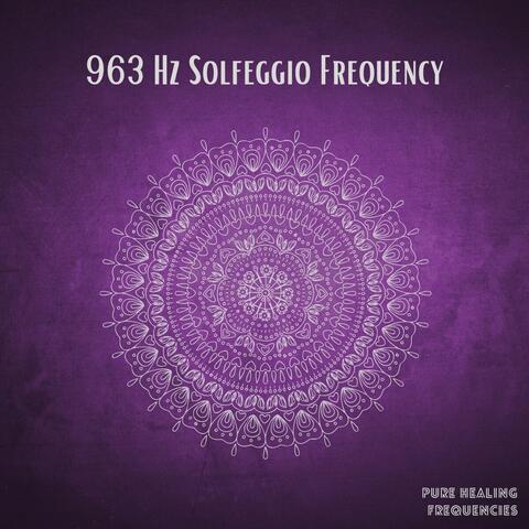963 Hz Solfeggio Frequency