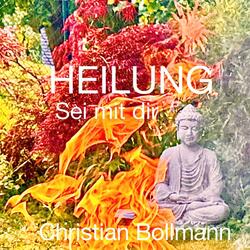 Heilung sei mit dir
