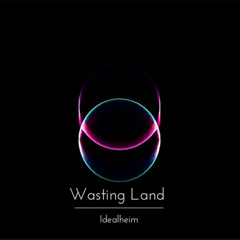Wasting Land
