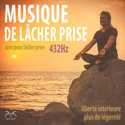 Musique de lâcher prise 432Hz - sons pour lâcher prise - liberté intérieure, plus de légèreté