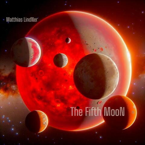 The Fifth Moon