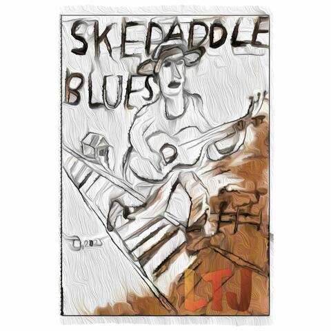 Skedaddle Blues