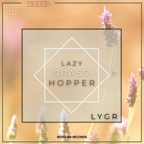 Lazy Grass Hopper
