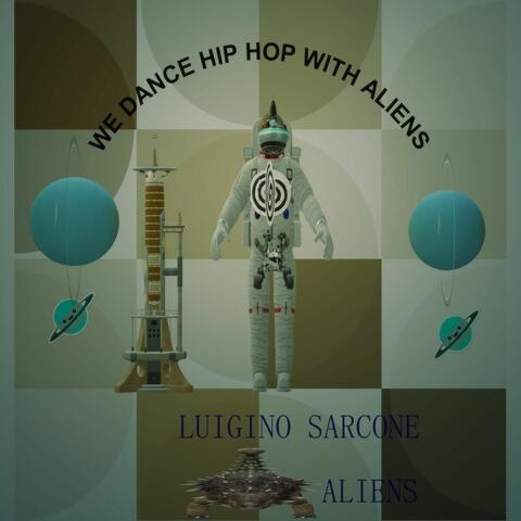 We Dance Hip Hop with Aliens