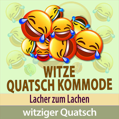 Witze Quatsch Kommode - Lacher zum Lachen - witziger Quatsch
