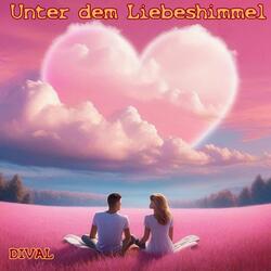Unter dem Liebeshimmel