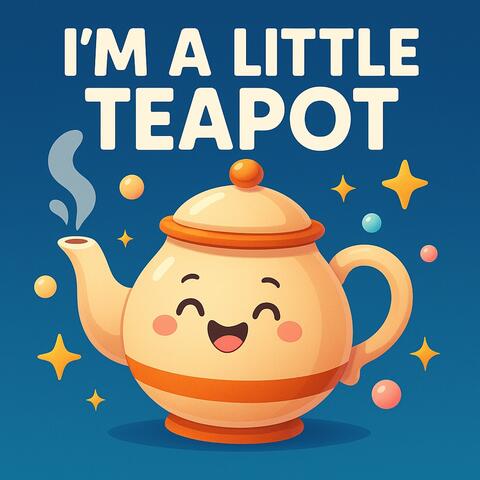 I'm a Little Teapot