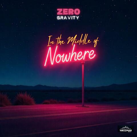 In the Middle of Nowhere