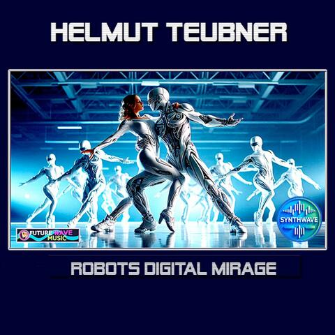Robots Digital Mirage