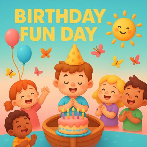 Birthday Fun Day