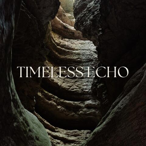 Timeless Echo