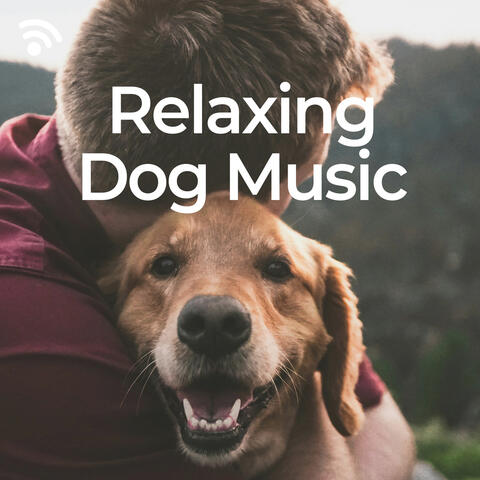 Relaxing Dog Music