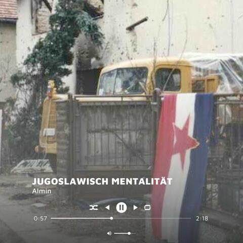 Jugoslawische Mentalität