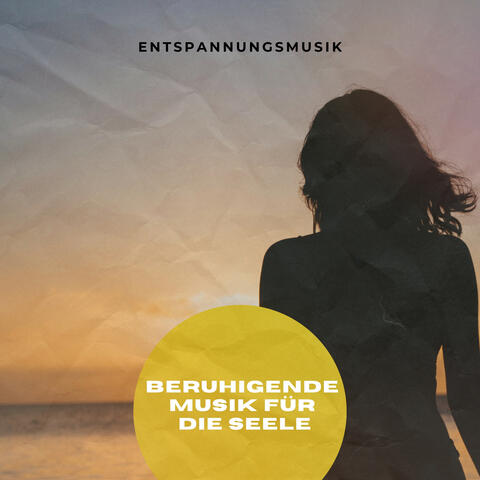 Beruhigende Musik für die Seele