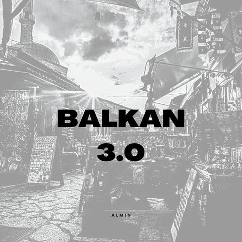 Balkan 3.0