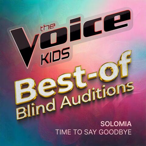 Time to Say Goodbye (Aus the Voice Kids)