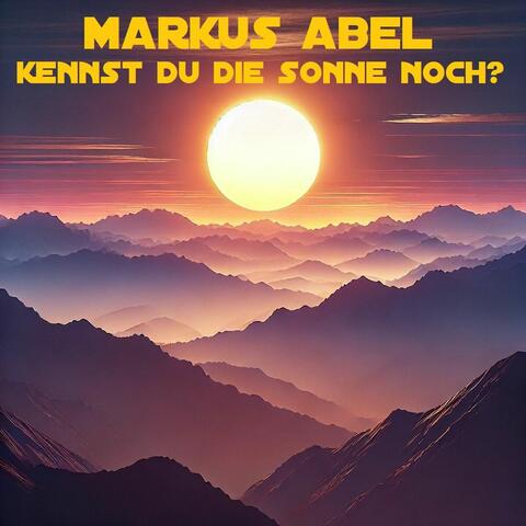 Kennst du die Sonne noch