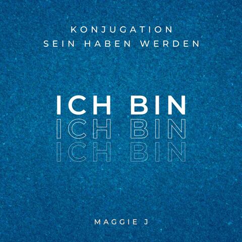 Konjugation: Sein Haben Werden: Ich bin