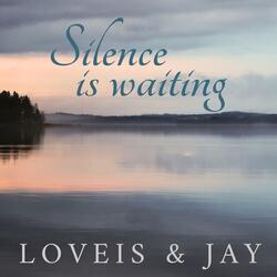 Silence Is Waiting