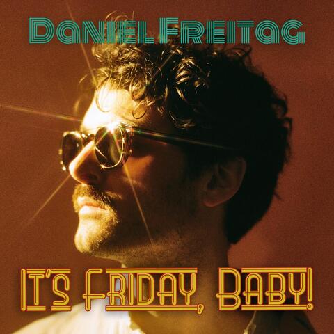 It's Friday, Baby!