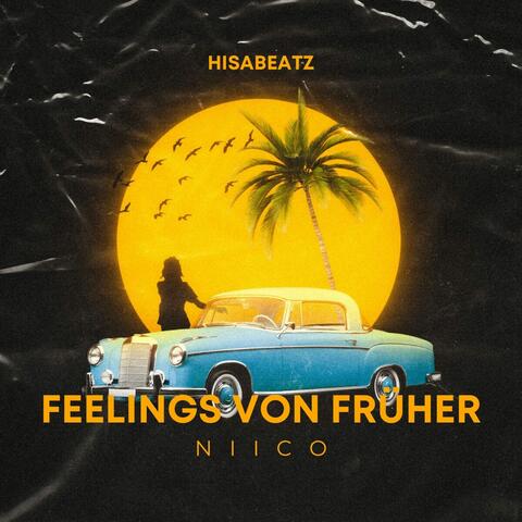 Feelings von Früher