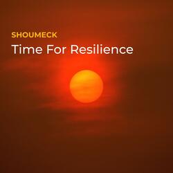 Time for Resilience
