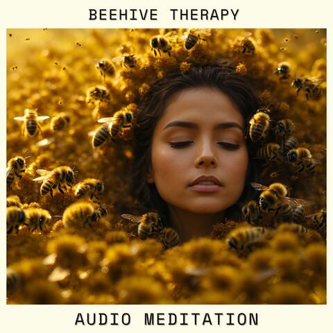 Beehive Therapy