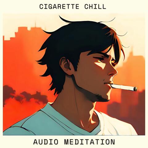 Cigarette Chill (Smoking Addiction Relief Beat)