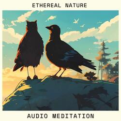 Ethereal Nature (Birds Lullaby in Lofi Harmony)