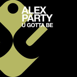 U Gotta Be