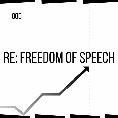 Re: Freedom of Speech
