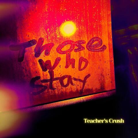 Those Who Stay