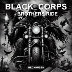 Black Corps - Brothers Ride 2
